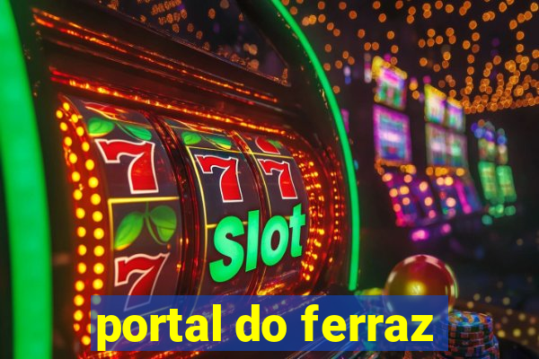 portal do ferraz